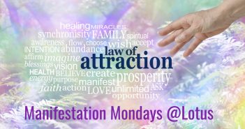 Manifestation Mondays @Lotus