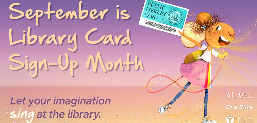 Prince William Public Libraries Celebrates Library Card Sign Up Month