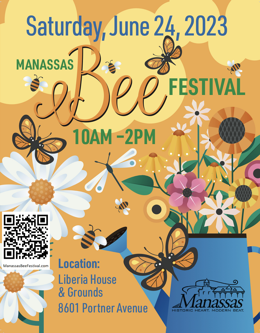 Third Annual Manassas Bee Festival June 24, 2023 Prince William Living