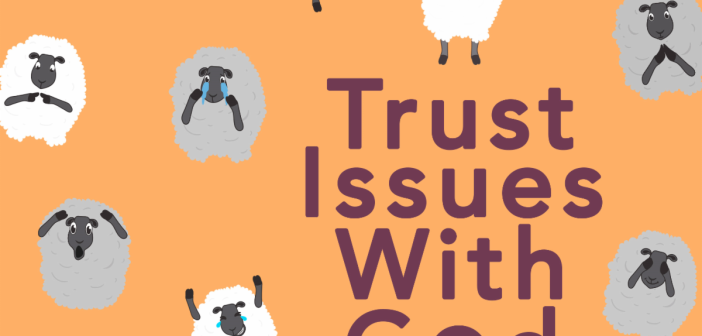 Trust Issues with God