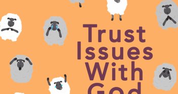 Trust Issues with God