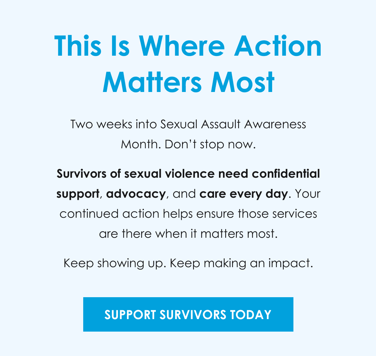 ACTS sexual assault suvivors months